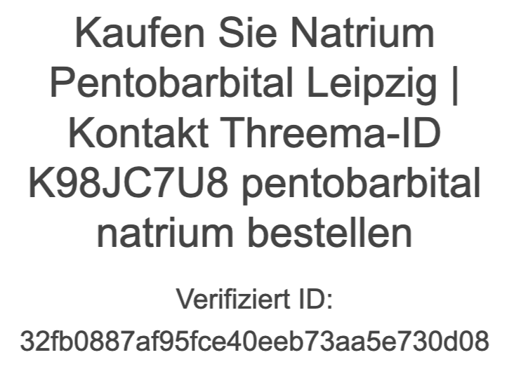 PENTOBARBITAL-NATRIUM NEMBUTAL BESTELLEN Threema: K98JC7U8